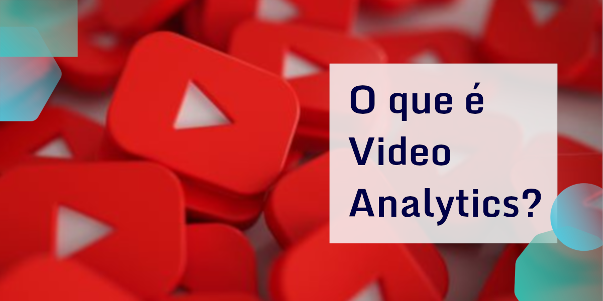 O que é Video Analytics?